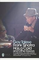 Gay Talese - Frank Sinatra Has a Cold: And Other Essays - 9780141194158 - V9780141194158