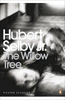 Hubert Selby Jr. - The Willow Tree - 9780141195698 - V9780141195698