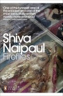 Shiva Naipaul - Fireflies - 9780141197234 - V9780141197234