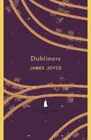 James Joyce - Dubliners (Penguin English Library) - 9780141199627 - 9780141199627