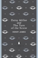 Henry James - Daisy Miller and The Turn of the Screw - 9780141199757 - V9780141199757