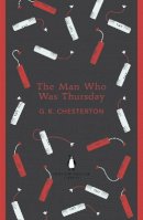 G K Chesterton - Man Who Was Thursday (Penguin English Library) - 9780141199771 - 9780141199771