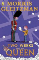 Morris Gleitzman - Two Weeks with the Queen - 9780141303000 - V9780141303000