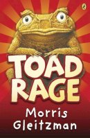 Gleitzman, Morris - Toad Rage - 9780141306551 - KTG0007319