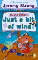 Jeremy Strong - Pirate School: Just a Bit of Wind - 9780141312699 - V9780141312699