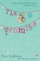 Barbara Powers - The Promise: The Moving Story of a Family in the Holocaust - 9780141320816 - V9780141320816
