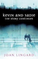 Joan Lingard - Kevin and Sadie: The Story Continues - 9780141321745 - 9780141321745