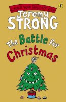 Jeremy Strong - The Battle for Christmas - 9780141324630 - V9780141324630