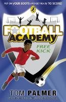 Tom Palmer - Football Academy: Free Kick - 9780141324715 - V9780141324715