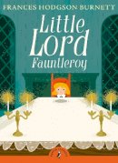 Frances Hodgson Burnett - Little Lord Fauntleroy - 9780141330143 - V9780141330143