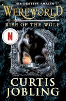 Curtis Jobling - Wereworld: Rise of the Wolf (Book 1) - 9780141333397 - V9780141333397