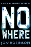 Jon Robinson - Nowhere (Nowhere Book 1) - 9780141346540 - V9780141346540