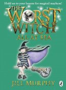 Jill Murphy - The Worst Witch All at Sea - 9780141349626 - V9780141349626