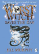 Jill Murphy - The Worst Witch Saves the Day - 9780141349633 - V9780141349633