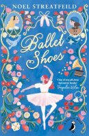 Noel Streatfeild - Ballet Shoes - 9780141359809 - V9780141359809