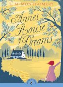 L. M. Montgomery - Anne´s House of Dreams - 9780141360065 - V9780141360065