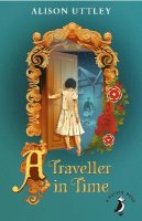 Alison Uttley - A Traveller in Time (A Puffin Book) - 9780141361116 - V9780141361116