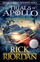 Rick Riordan - The Tyrant’s Tomb (The Trials of Apollo Book 4) - 9780141364056 - 9780141364056