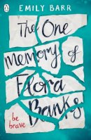 Emily Barr - The One Memory of Flora Banks - 9780141368511 - V9780141368511