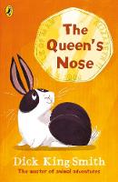 Dick King-Smith - The Queen´s Nose - 9780141370231 - V9780141370231