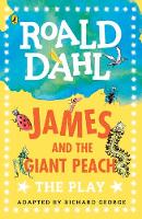 Roald Dahl - James and the Giant Peach: The Play - 9780141374291 - V9780141374291