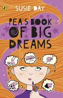 Susie Day - Pea´s Book of Big Dreams - 9780141375311 - V9780141375311