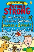 Jeremy Strong - My Brother´s Famous Bottom Makes a Splash! - 9780141385426 - V9780141385426