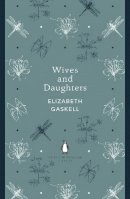 Elizabeth Gaskell - Wives and Daughters - 9780141389462 - V9780141389462