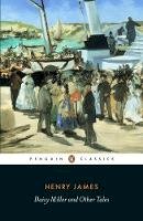 Henry James - Daisy Miller and Other Tales (Penguin Classics) - 9780141389776 - V9780141389776