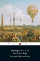 Philip (Ed) Hensher - The Penguin Book of the British Short Story: 1: From Daniel Defoe to John Buchan - 9780141396002 - V9780141396002