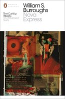 William S. Burroughs - Nova Express: The Restored Text - 9780141396064 - V9780141396064
