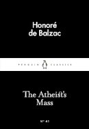 Honor^d´e De Balzac - The Atheist´s Mass - 9780141397429 - V9780141397429