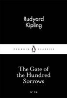 Rudyard Kipling - The Gate of the Hundred Sorrows - 9780141398068 - V9780141398068
