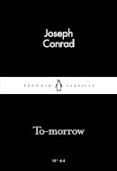 Joseph Conrad - To-morrow - 9780141398495 - V9780141398495