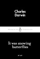 Charles Darwin - It Was Snowing Butterflies - 9780141398556 - 9780141398556