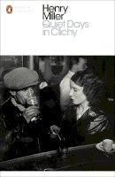 Henry Miller - Quiet Days in Clichy - 9780141399164 - V9780141399164