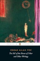 Edgar Allan Poe - The Fall of the House of Usher and Other Writings - 9780141439815 - V9780141439815