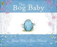 Jeanne Willis - The Bog Baby - 9780141500300 - V9780141500300