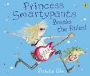 Babette Cole - Princess Smartypants Breaks the Rules! - 9780141501550 - V9780141501550