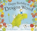 Gwen Millward - Happy Birthday in Dragon Wood - 9780141502373 - V9780141502373