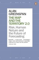 Alan Greenspan - The Map and the Territory 2.0: Risk, Human Nature, and the Future of Forecasting - 9780141978130 - V9780141978130