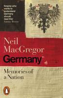 Neil Macgregor - Germany: Memories of a Nation - 9780141979786 - V9780141979786