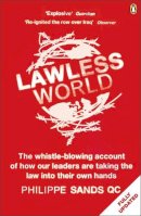 Philippe Sands - Lawless World: Making and Breaking Global Rules - 9780141985053 - V9780141985053