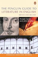 Ronald Carter - The Penguin Guide to Literature in English: Britain and Ireland - 9780141985169 - V9780141985169