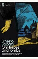 Ernesto Sábato - On Heroes and Tombs - 9780141985862 - V9780141985862
