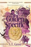 S. E. Grove - The Golden Specific (The Mapmakers Trilogy) - 9780142423677 - V9780142423677