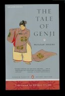 Murasaki Shikibu - The Tale of Genji: (Penguin Classics Deluxe Edition) - 9780142437148 - V9780142437148