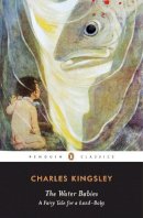 Charles Kingsley - The Water Babies - 9780143105091 - V9780143105091
