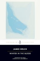 James Welch - Winter in the Blood - 9780143105220 - V9780143105220