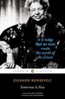 Eleanor Roosevelt - Tomorrow is Now - 9780143106999 - V9780143106999